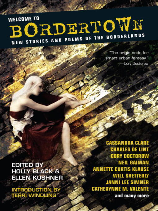 Title details for Welcome to Bordertown by Holly Black - Available